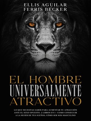 cover image of El Hombre Universalmente Atractivo